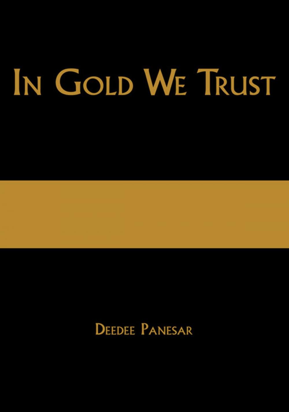 Big bigCover of In Gold We Trust