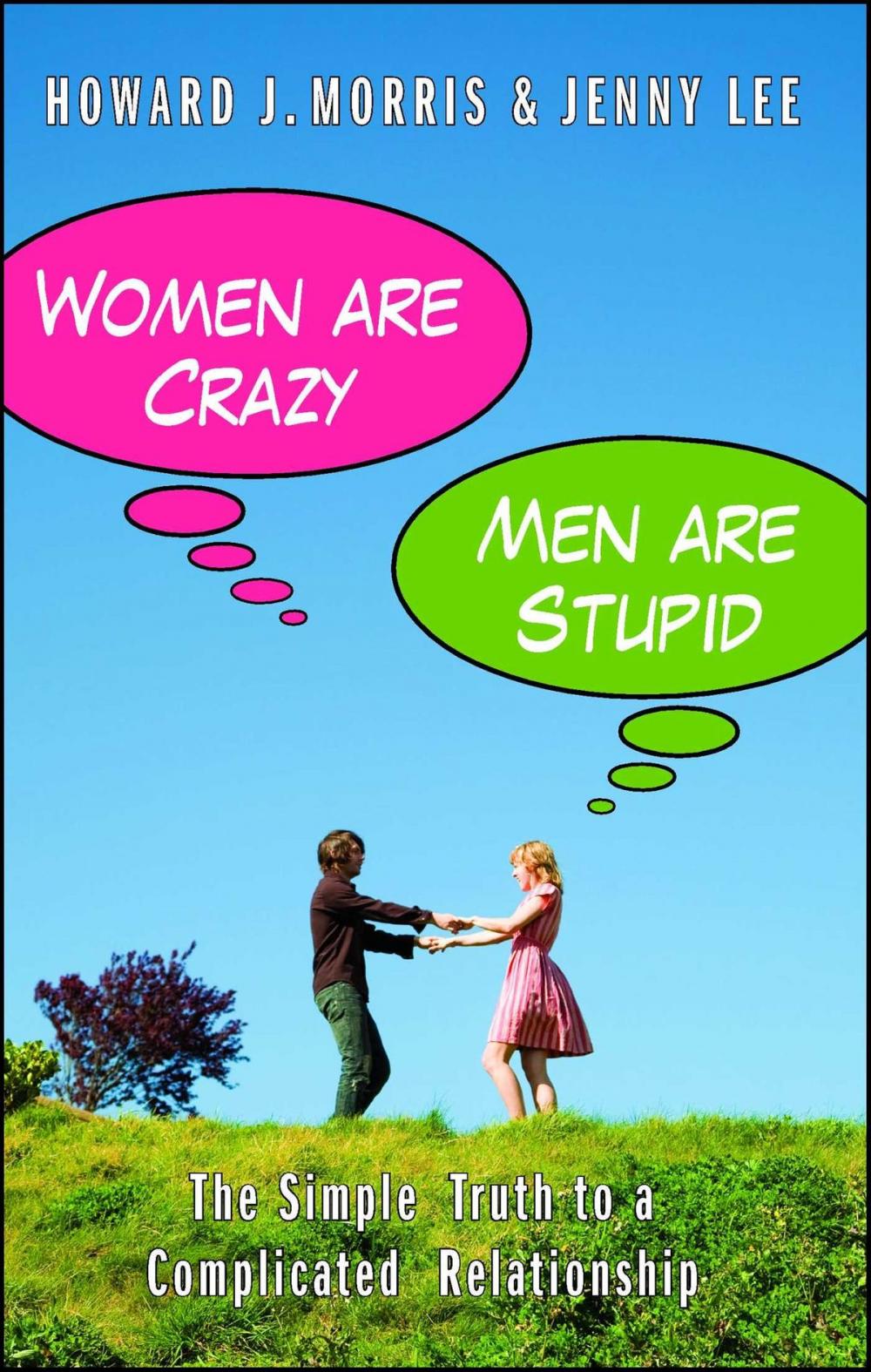 Big bigCover of Women Are Crazy, Men Are Stupid