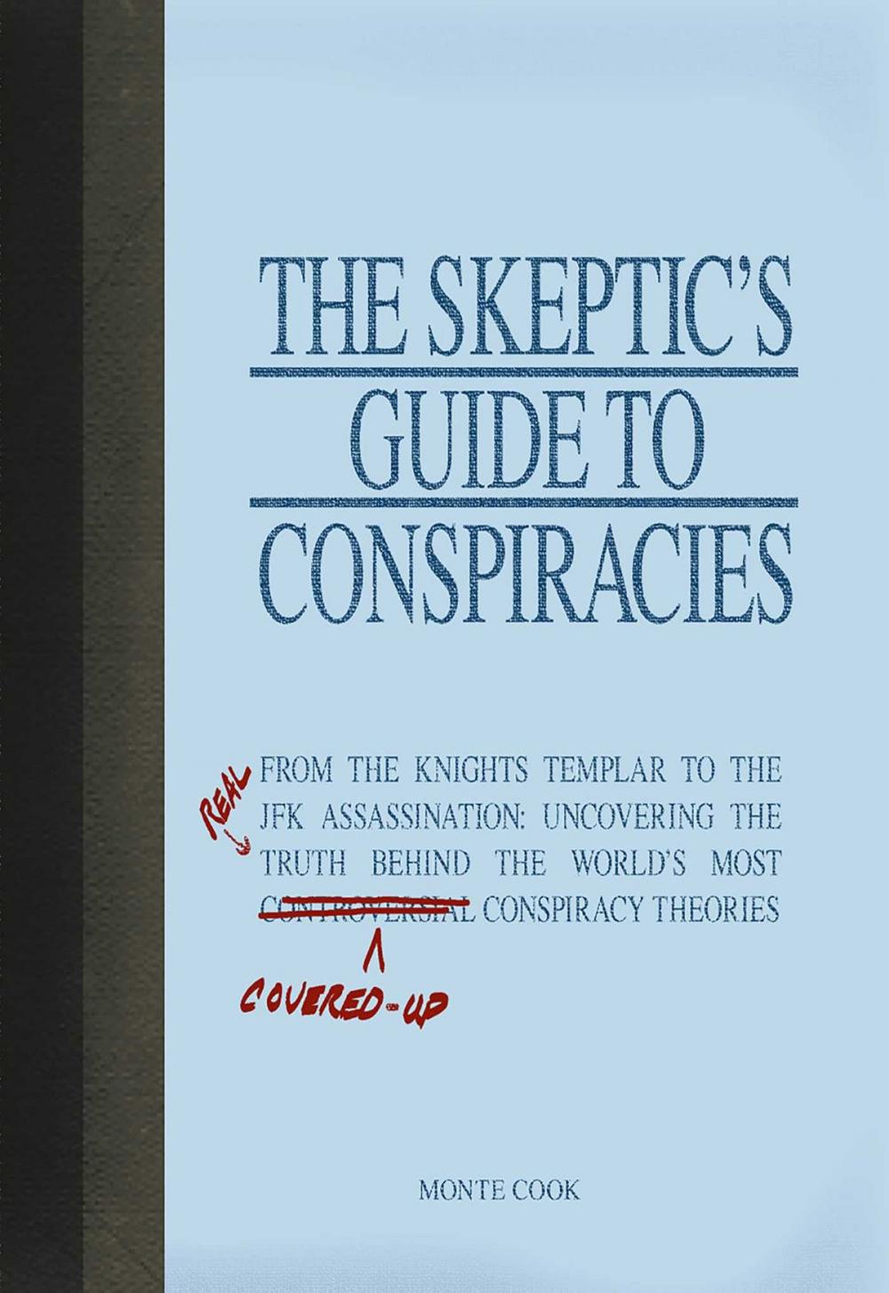 Big bigCover of The Skeptic's Guide to Conspiracies