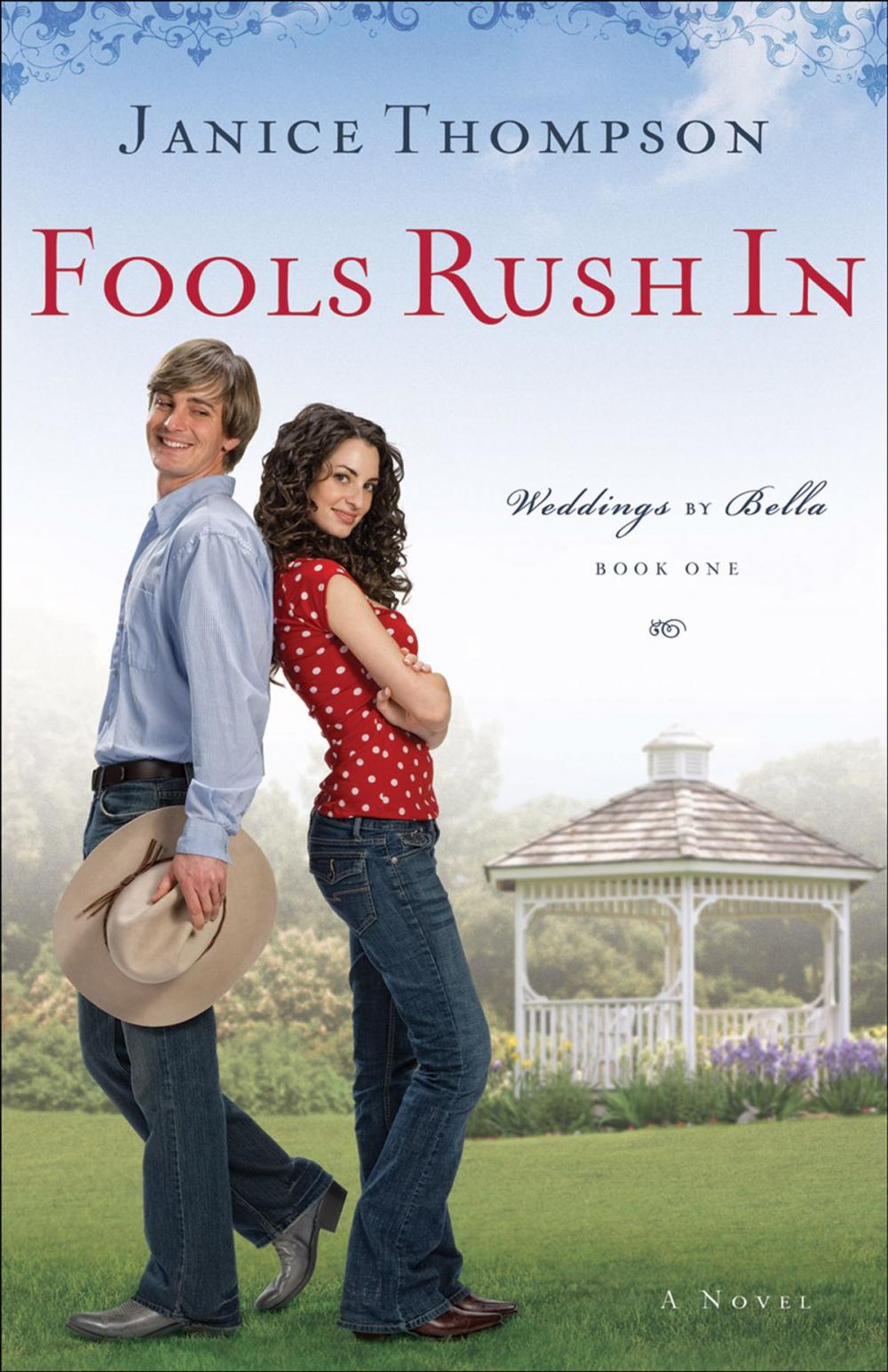 Big bigCover of Fools Rush In (Weddings by Bella Book #1)