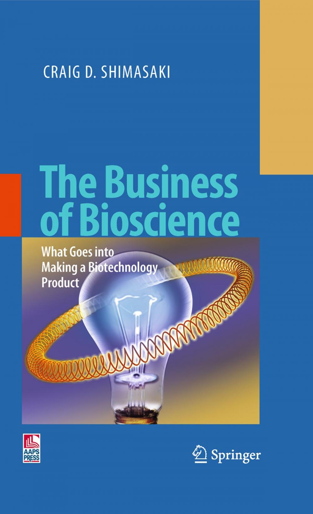 Big bigCover of The Business of Bioscience