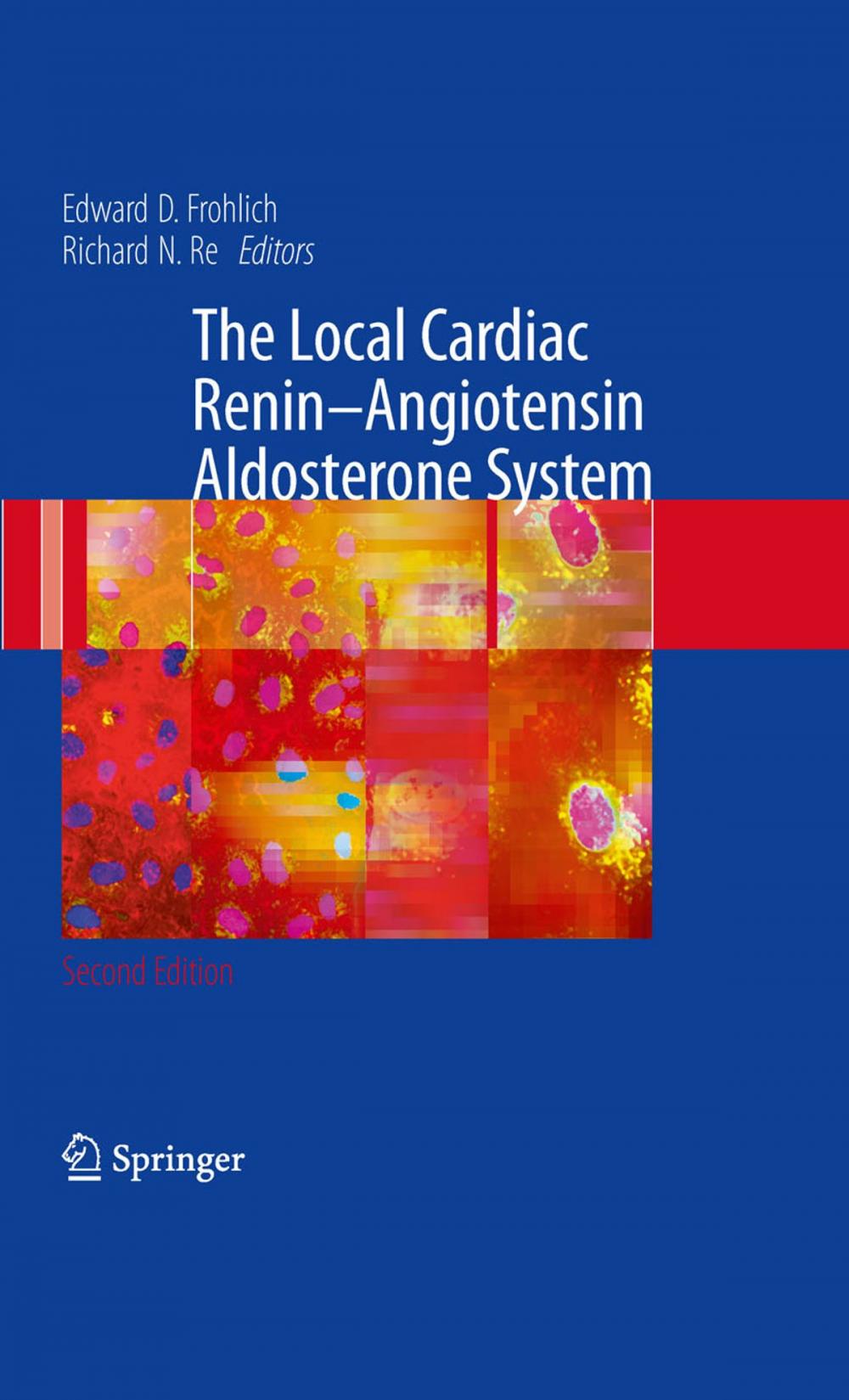 Big bigCover of The Local Cardiac Renin-Angiotensin Aldosterone System