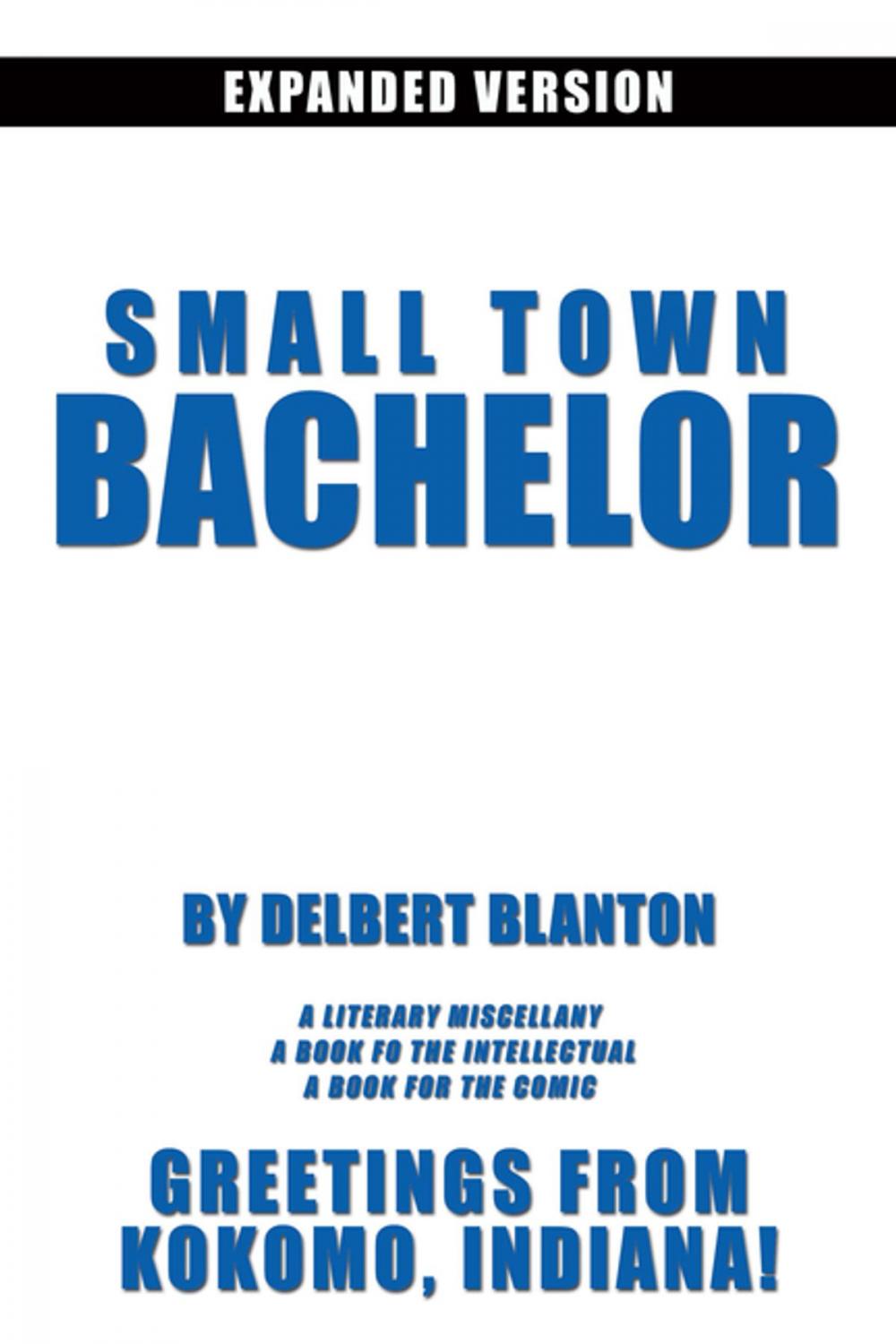 Big bigCover of Small Town Bachelor Expanded Version