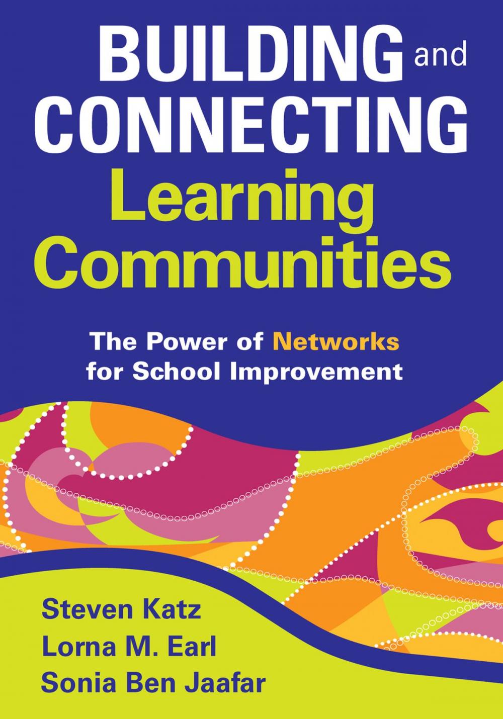 Big bigCover of Building and Connecting Learning Communities