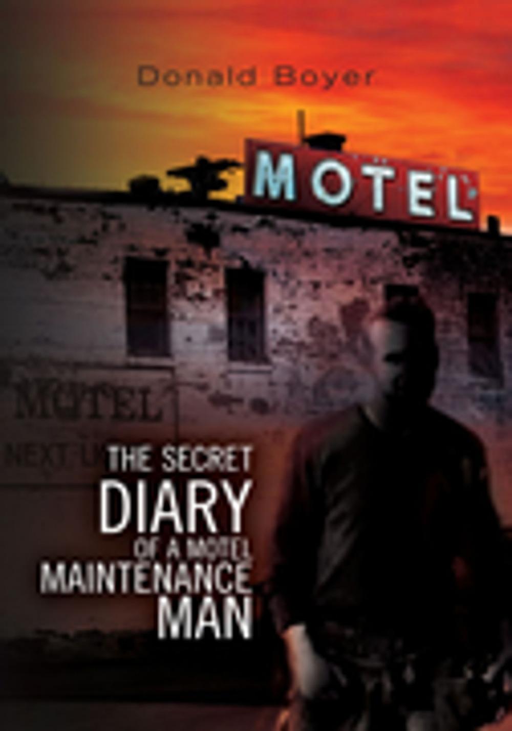 Big bigCover of The Secret Diary of a Motel Maintenance Man