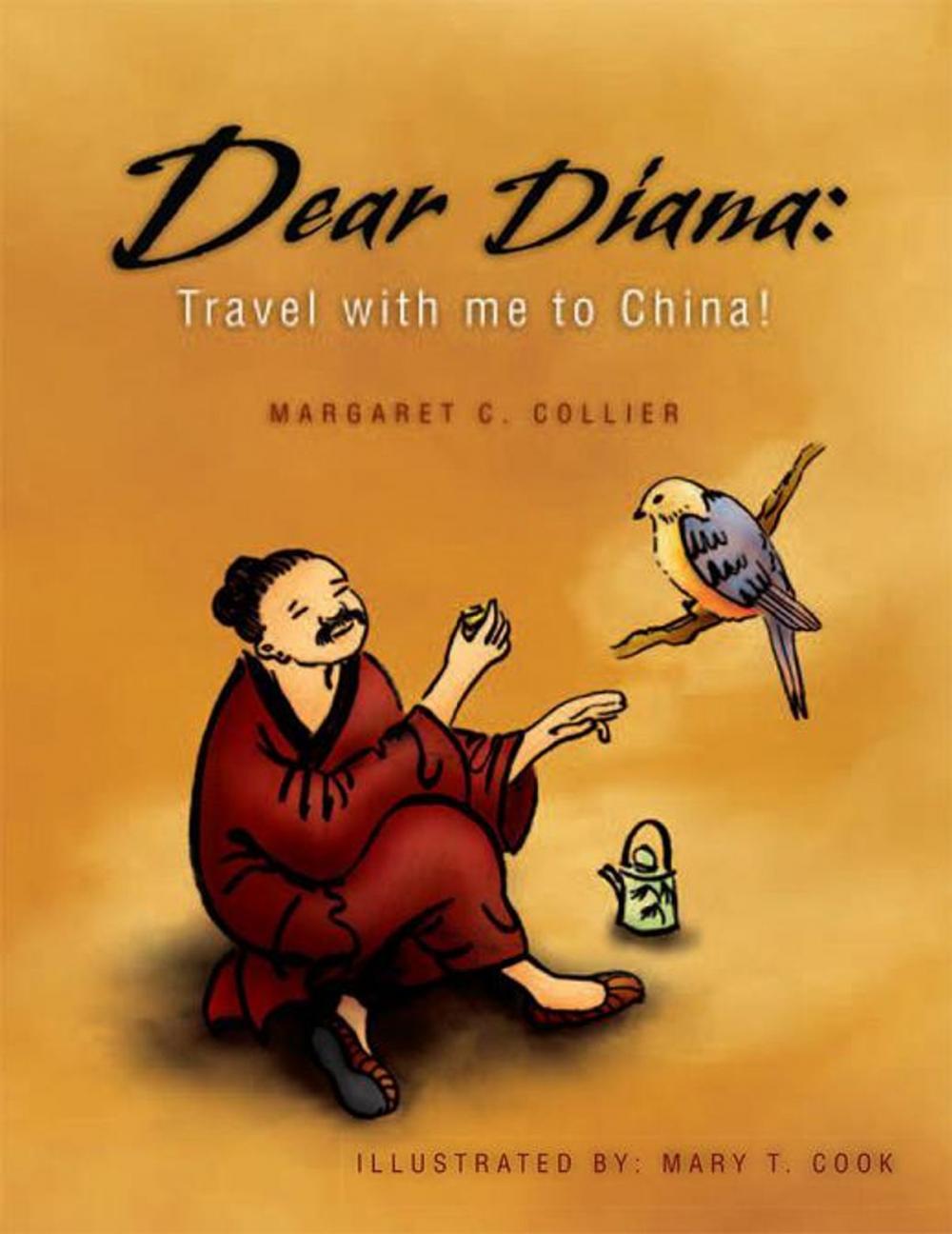 Big bigCover of Dear Diana: Travel with Me to China!