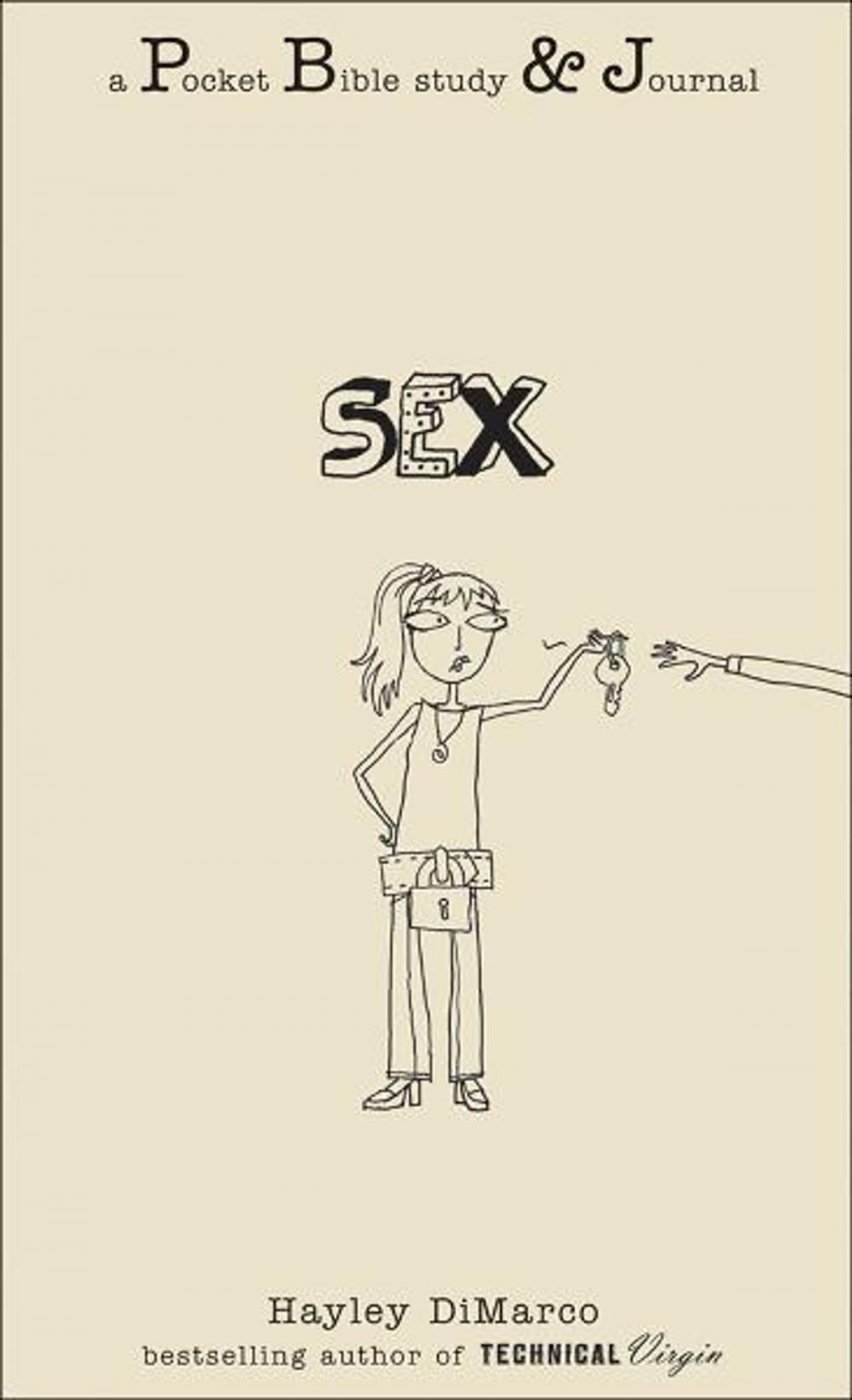 Big bigCover of Sex: A Pocket Bible Study & Journal (Pocket Bible Study & Journal)