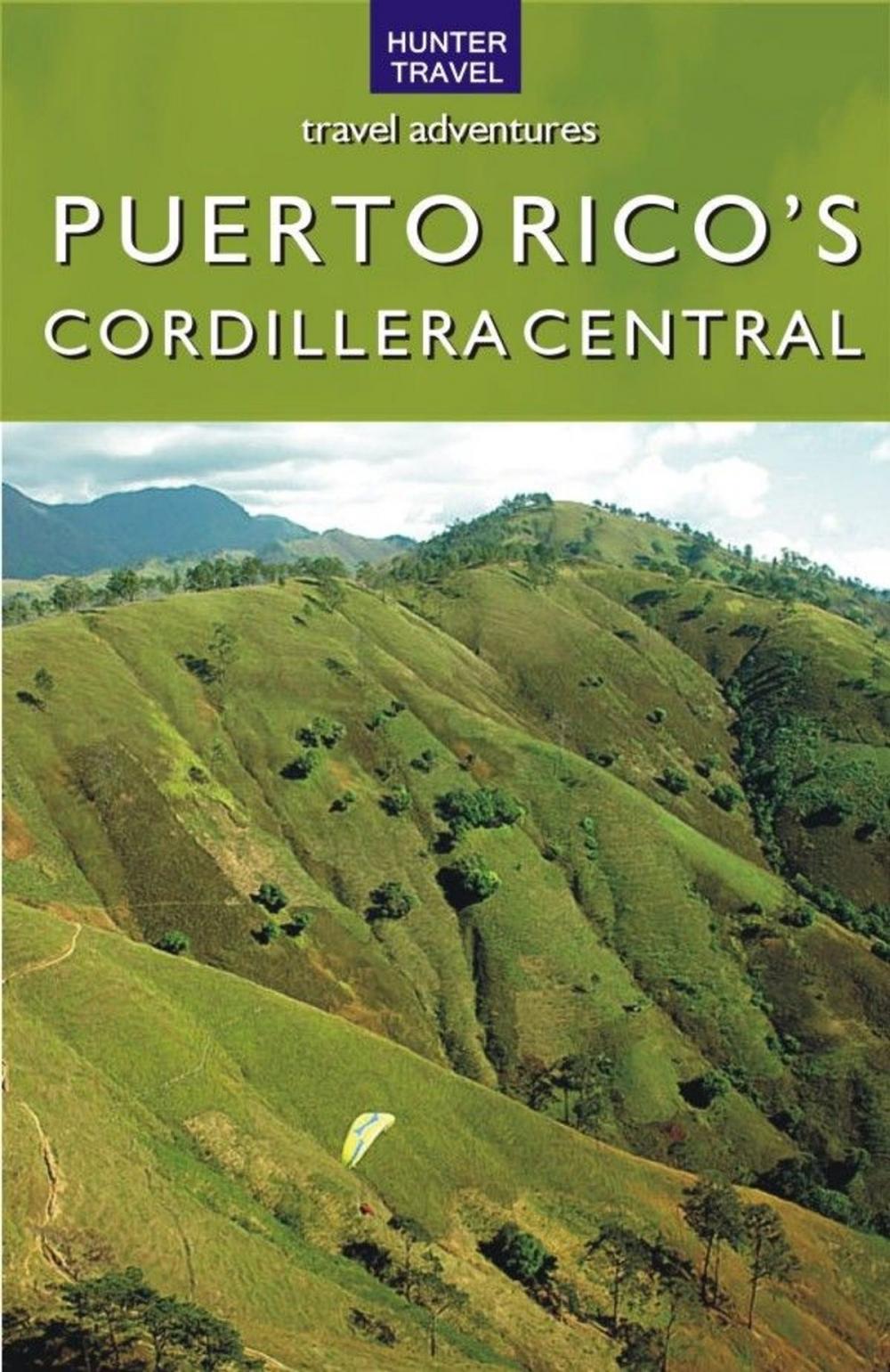 Big bigCover of Puerto Rico's Cordillera Central