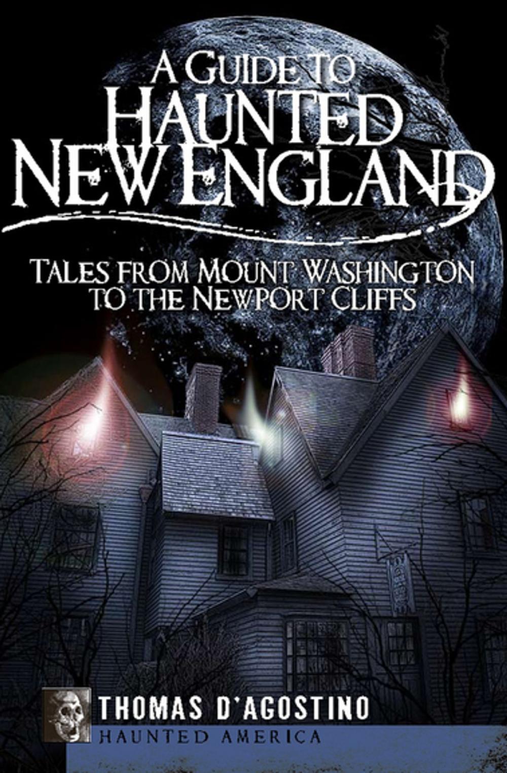 Big bigCover of A Guide to Haunted New England