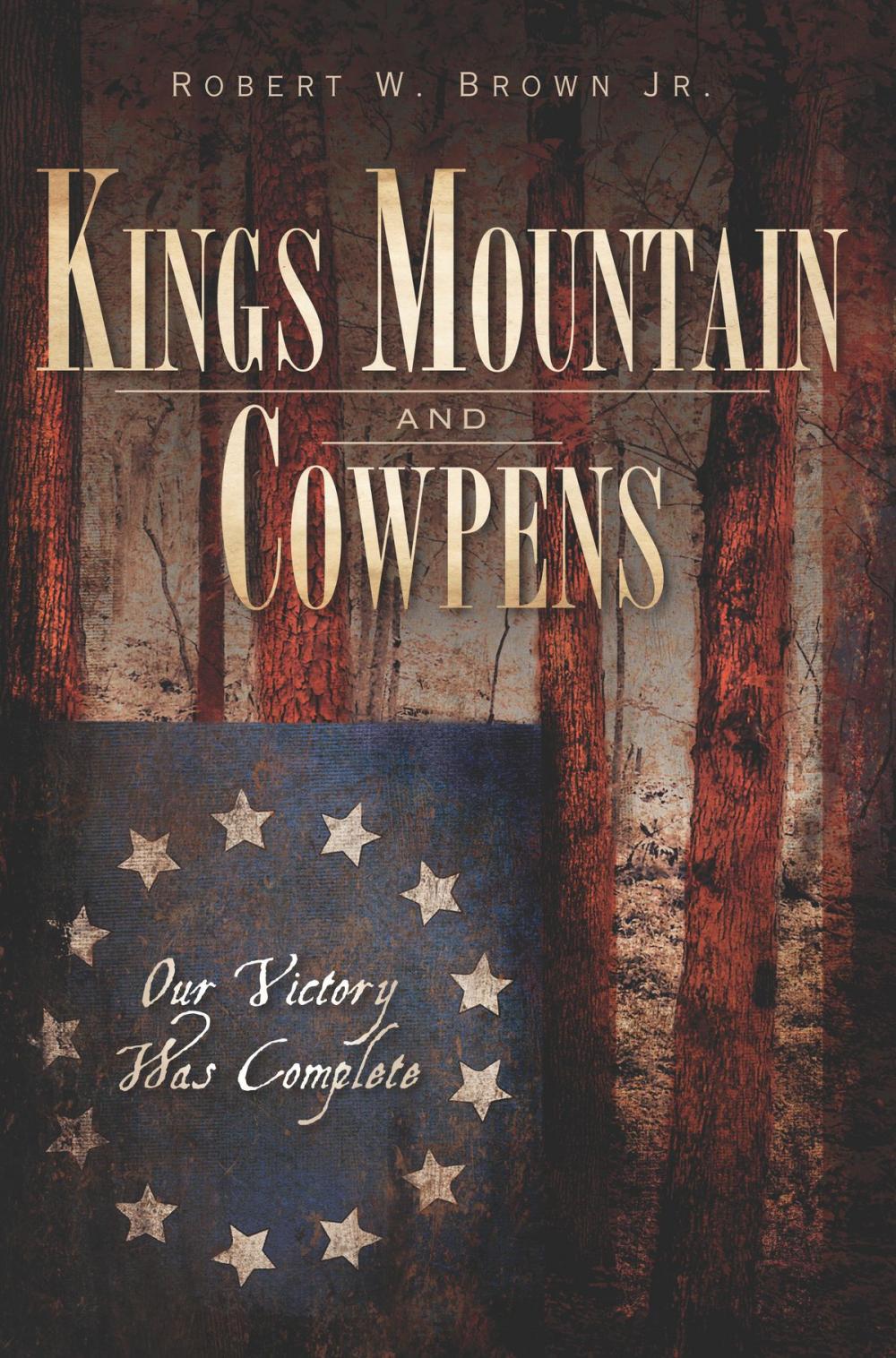 Big bigCover of Kings Mountain and Cowpens