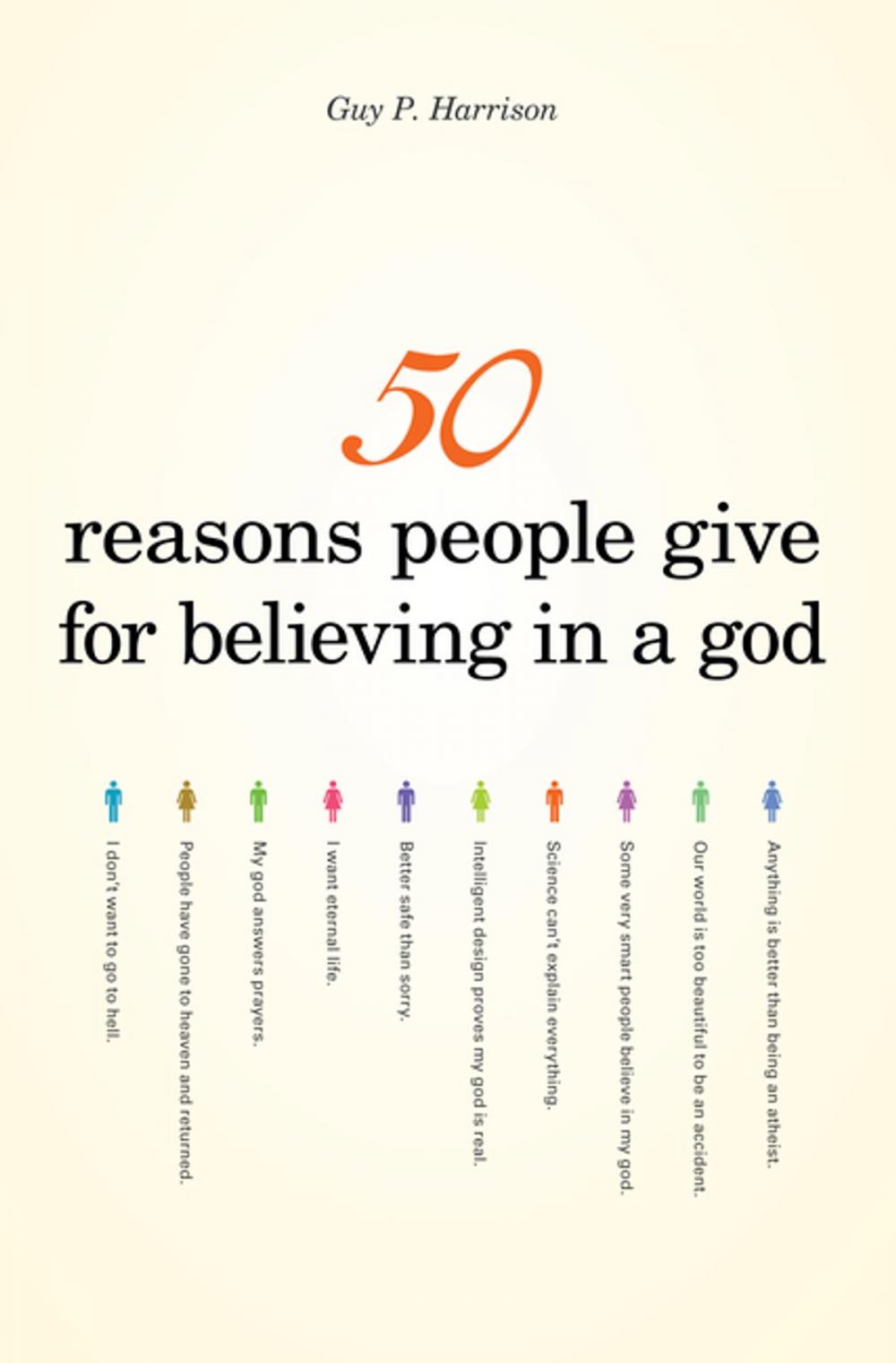 Big bigCover of 50 Reasons People Give for Believing in a God