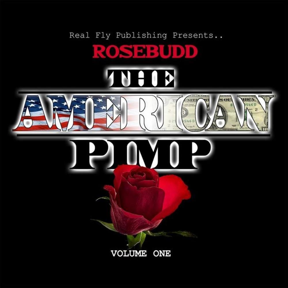 Big bigCover of Rosebudd the American Pimp