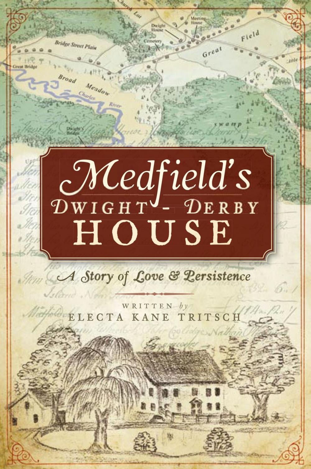 Big bigCover of Medfield's Dwight-Derby House