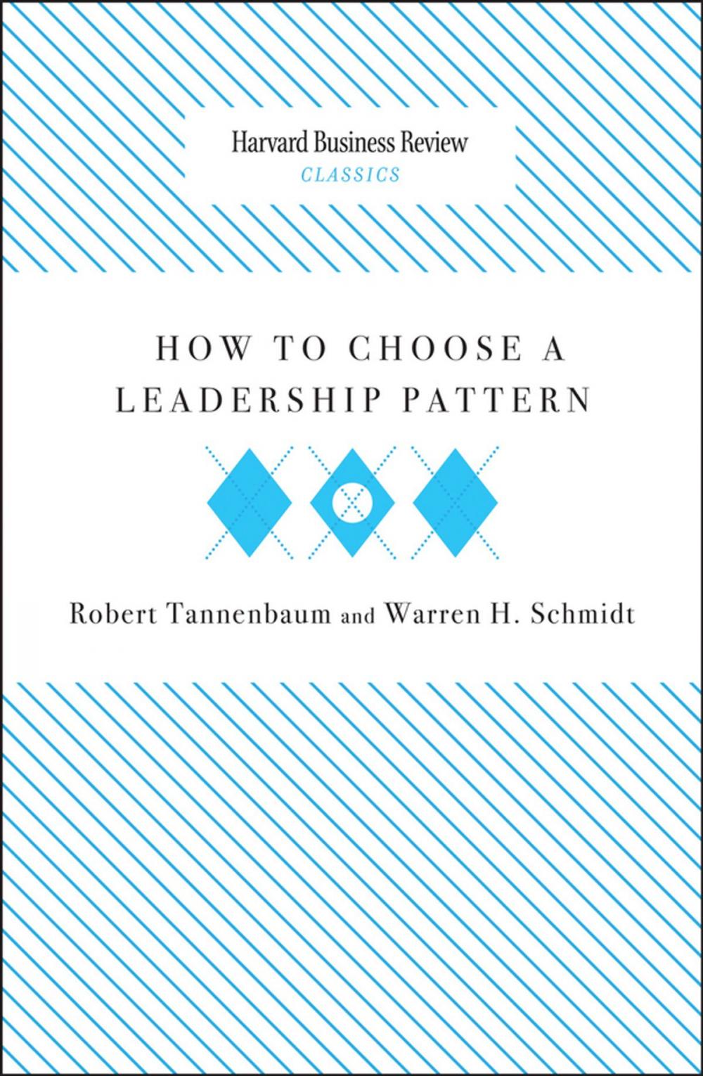 Big bigCover of How to Choose a Leadership Pattern