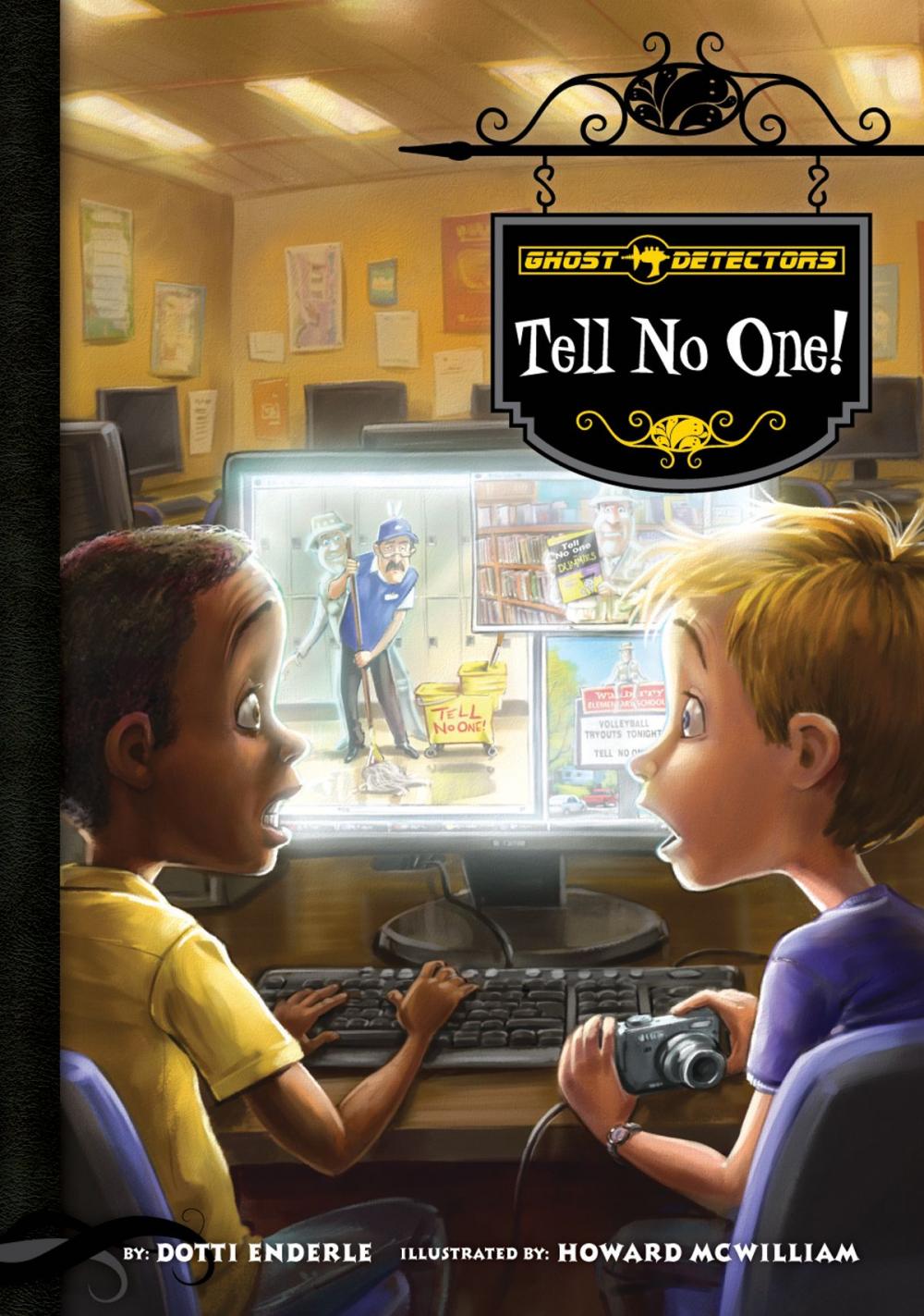 Big bigCover of Ghost Detectors Book 3: Tell No One!