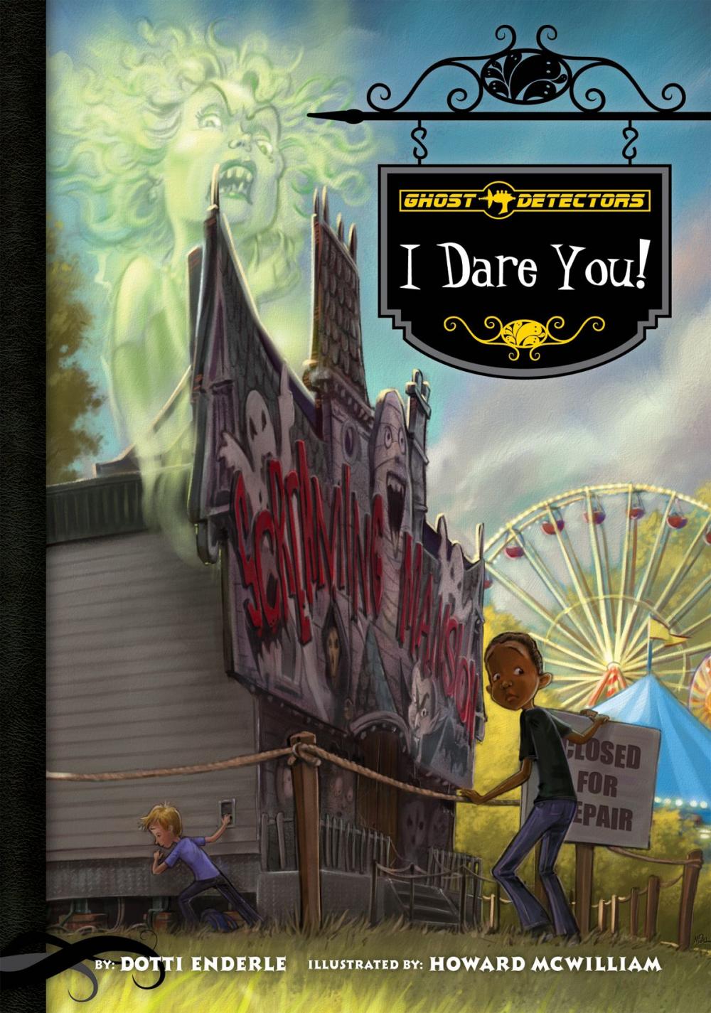 Big bigCover of Ghost Detectors Book 4: I Dare You!