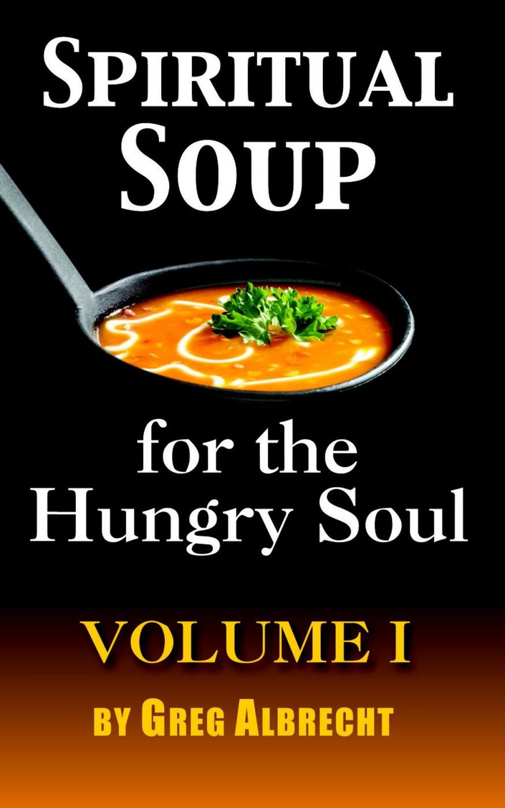 Big bigCover of Spiritual Soup for the Hungry Soul