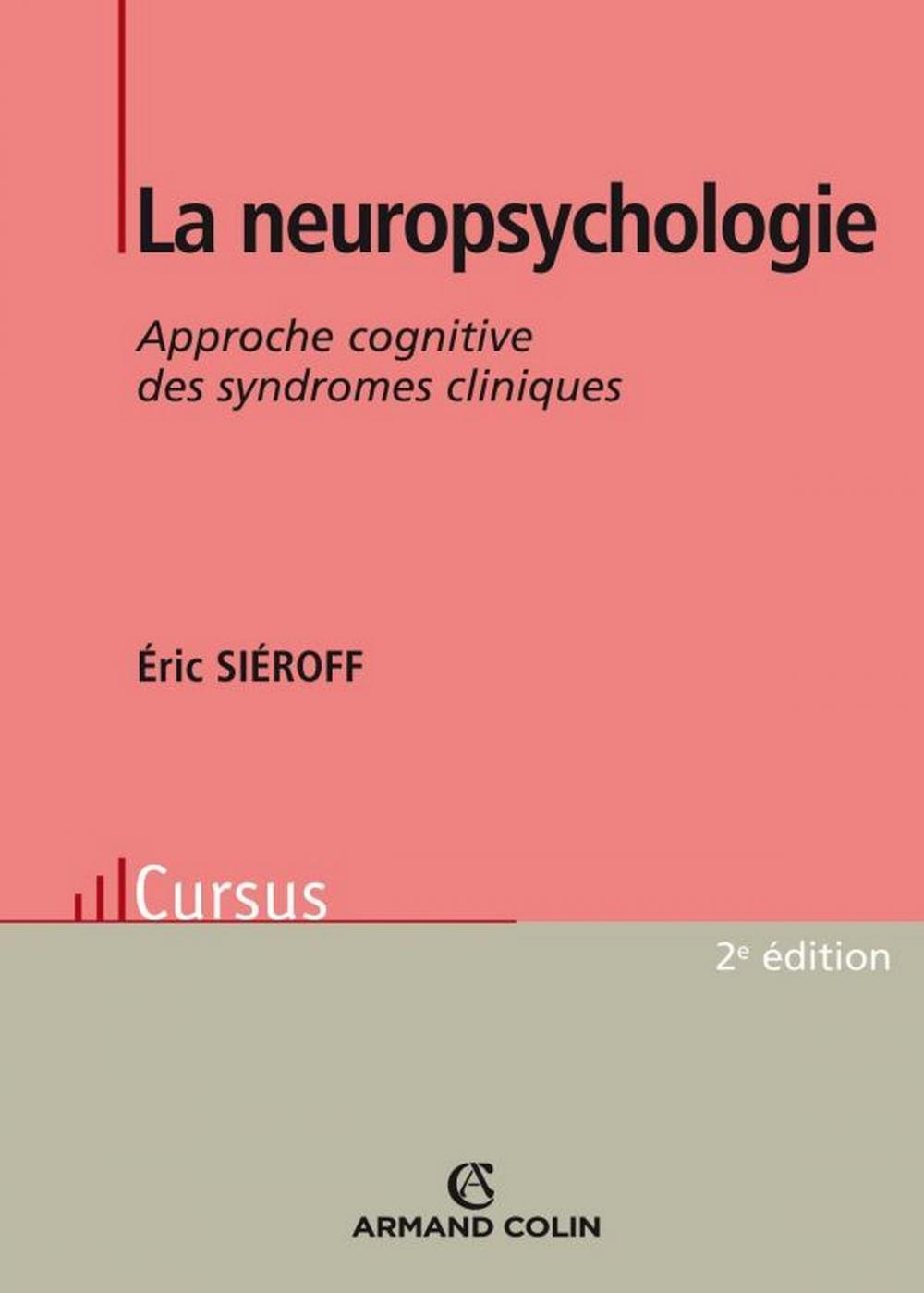 Big bigCover of La neuropsychologie