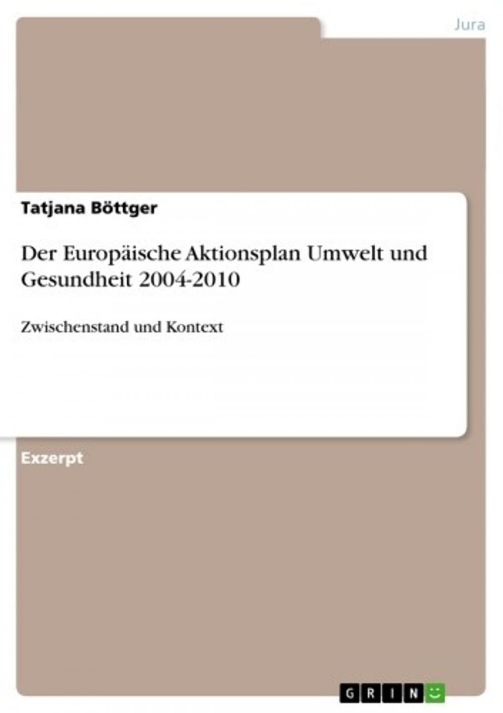 Big bigCover of Der Europäische Aktionsplan Umwelt und Gesundheit 2004-2010