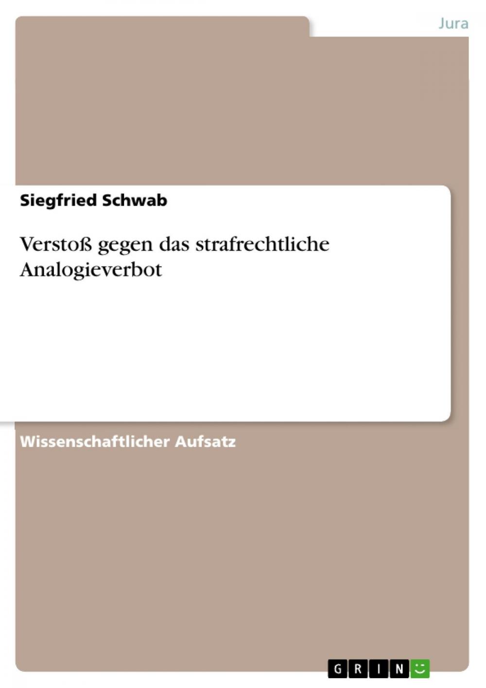 Big bigCover of Verstoß gegen das strafrechtliche Analogieverbot