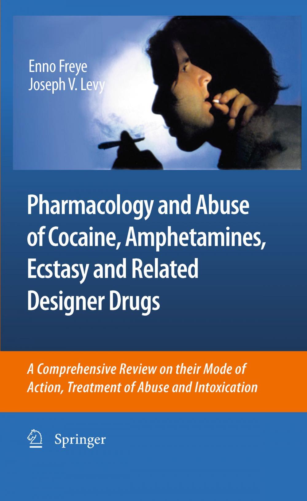 Big bigCover of Pharmacology and Abuse of Cocaine, Amphetamines, Ecstasy and Related Designer Drugs