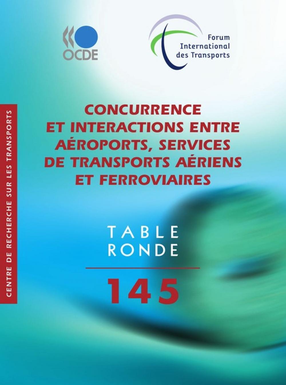 Big bigCover of Concurrence et interactions entre aéroports, services de transports aériens et ferroviaires