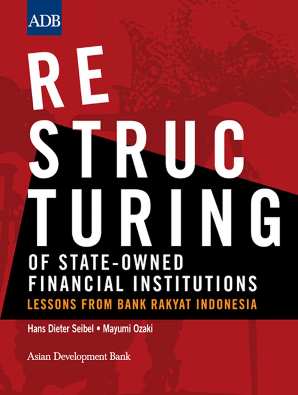 Big bigCover of Restructuring of State-Owned Financial Institutions