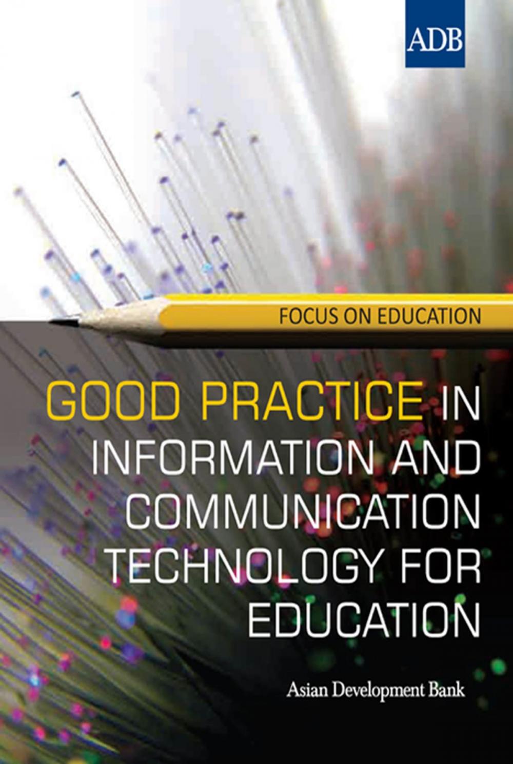 Big bigCover of Good Practice in Information and Communication Technology for Education