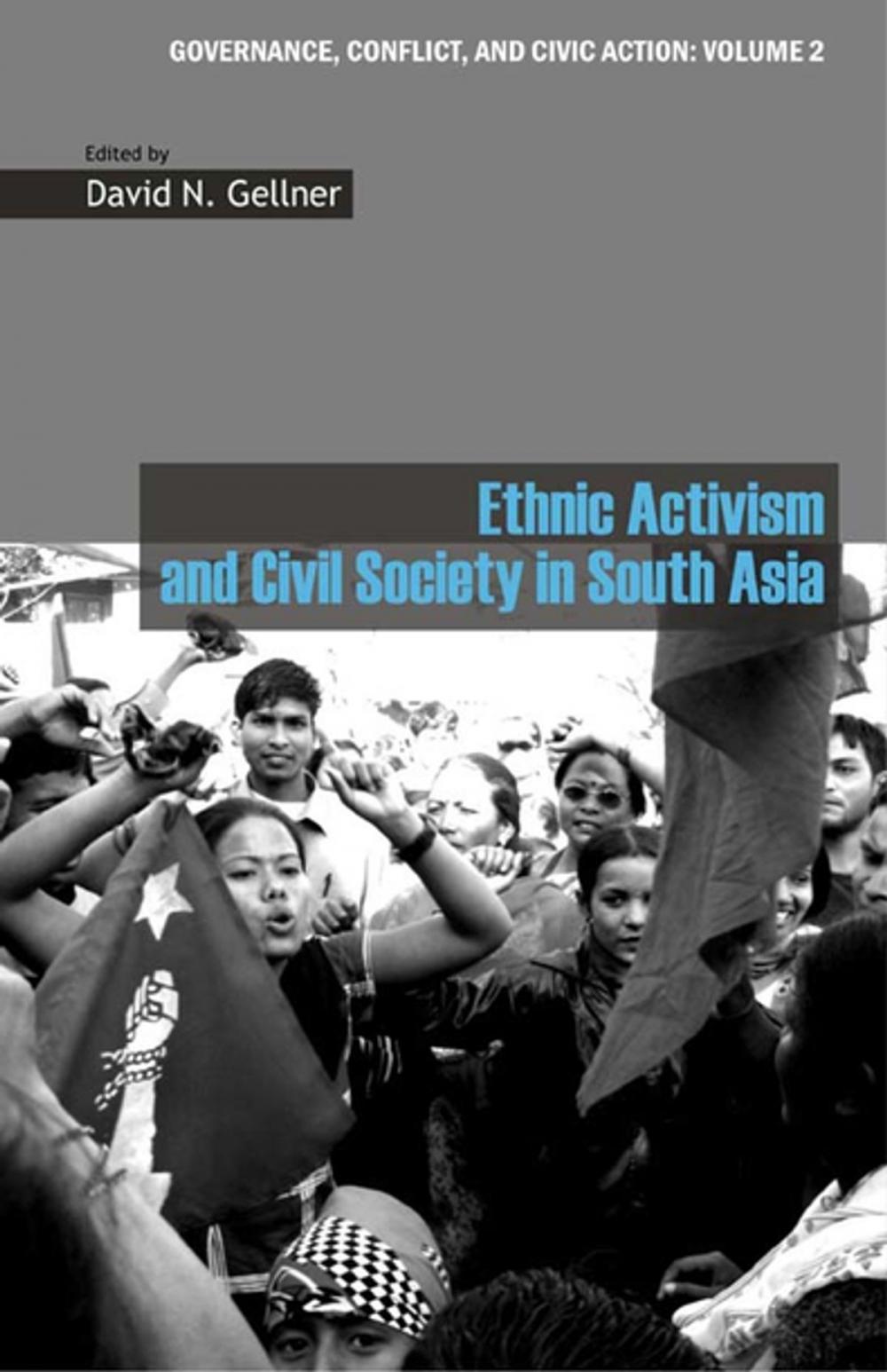 Big bigCover of Ethnic Activism and Civil Society in South Asia