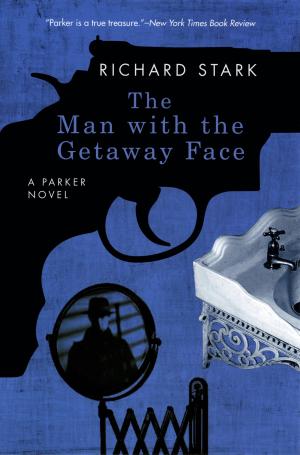 Cover of the book The Man with the Getaway Face by Alan Shapiro