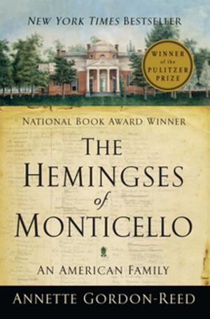 Cover of the book The Hemingses of Monticello: An American Family by Maxine Kumin