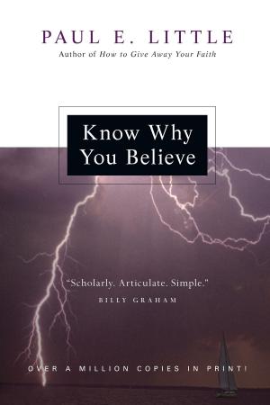 Cover of the book Know Why You Believe by D. A. Zimmerman