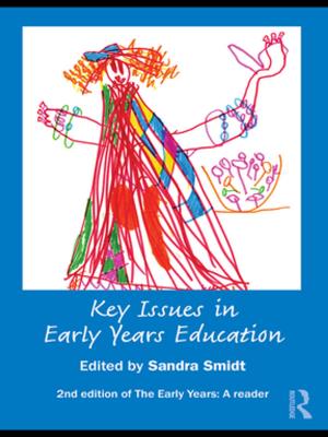 Cover of the book Key Issues in Early Years Education by Juliette Ttofa