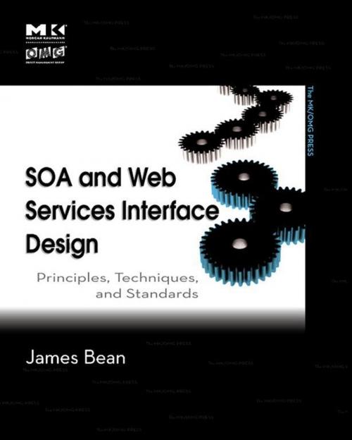 Cover of the book SOA and Web Services Interface Design by James Bean, Elsevier Science