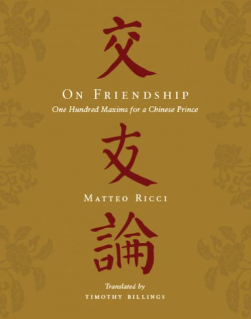 Cover of the book On Friendship by Matteo Ricci, Columbia University Press