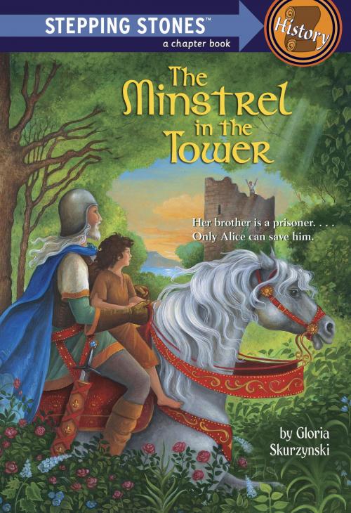 Cover of the book The Minstrel in the Tower by Gloria Skurzynski, Random House Children's Books