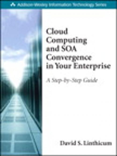 Cover of the book Cloud Computing and SOA Convergence in Your Enterprise by David S. Linthicum, Pearson Education