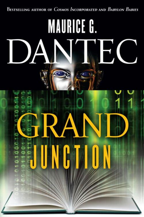 Cover of the book Grand Junction by Maurice G Dantec, Random House Publishing Group