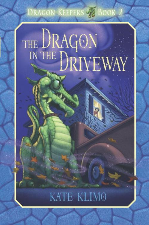 Cover of the book Dragon Keepers #2: The Dragon in the Driveway by Kate Klimo, Random House Children's Books
