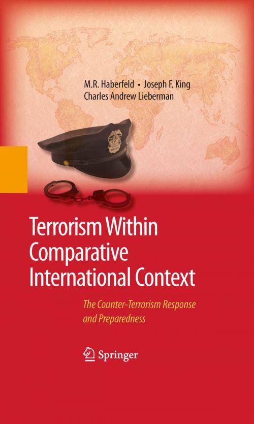 Cover of the book Terrorism Within Comparative International Context by M.R. Haberfeld, Joseph F. King, Charles A. Lieberman, Springer New York