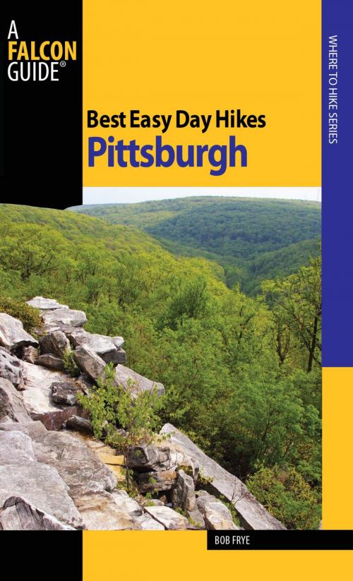 Cover of the book Best Easy Day Hikes Pittsburgh by Bob Frye, Falcon Guides