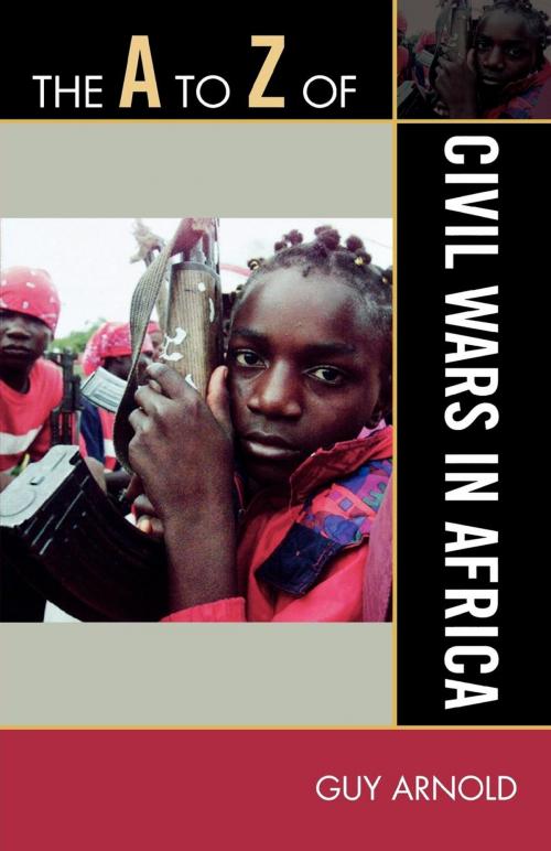 Cover of the book The A to Z of Civil Wars in Africa by Guy Arnold, Scarecrow Press