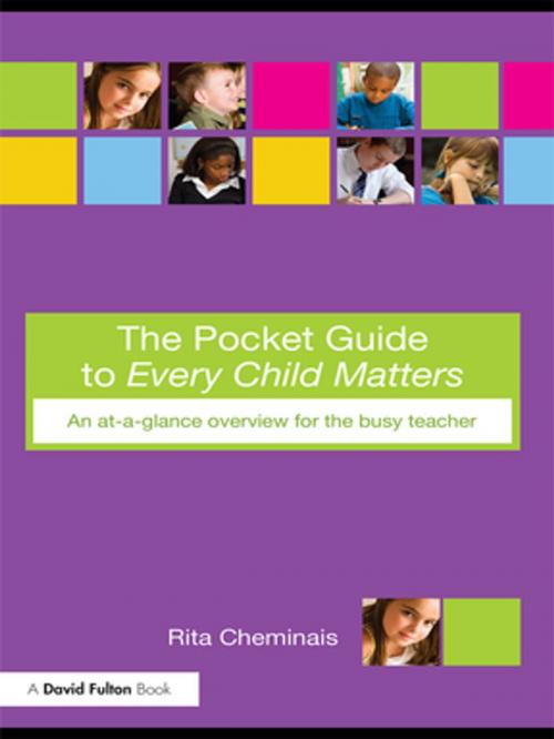 Cover of the book The Pocket Guide to Every Child Matters by Rita Cheminais, Taylor and Francis