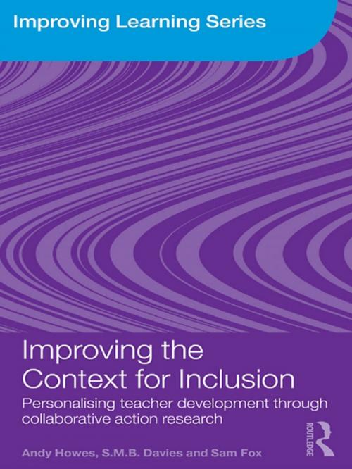 Cover of the book Improving the Context for Inclusion by Andy Howes, S.M.B. Davies, Sam Fox, Taylor and Francis