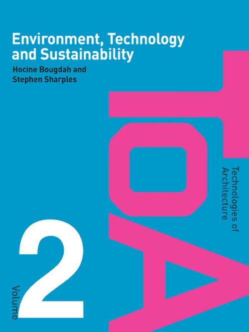 Cover of the book Environment, Technology and Sustainability by Hocine Bougdah, Stephen Sharples, Taylor and Francis