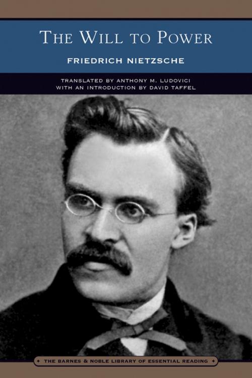 Cover of the book The Will to Power (Barnes & Noble Library of Essential Reading) by Friedrich Nietzsche, Barnes & Noble