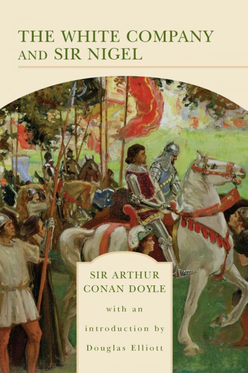 Cover of the book The White Company and Sir Nigel (Barnes & Noble Library of Essential Reading) by Sir Arthur Conan Doyle, Barnes & Noble