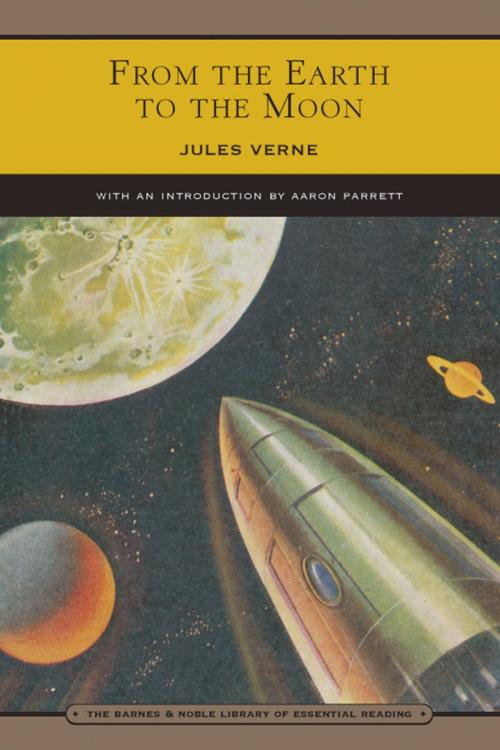 Cover of the book From the Earth to the Moon (Barnes & Noble Library of Essential Reading) by Jules Verne, Barnes & Noble