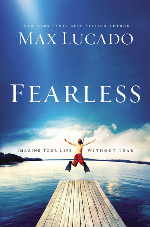 Cover of the book Fearless by Max Lucado, Thomas Nelson