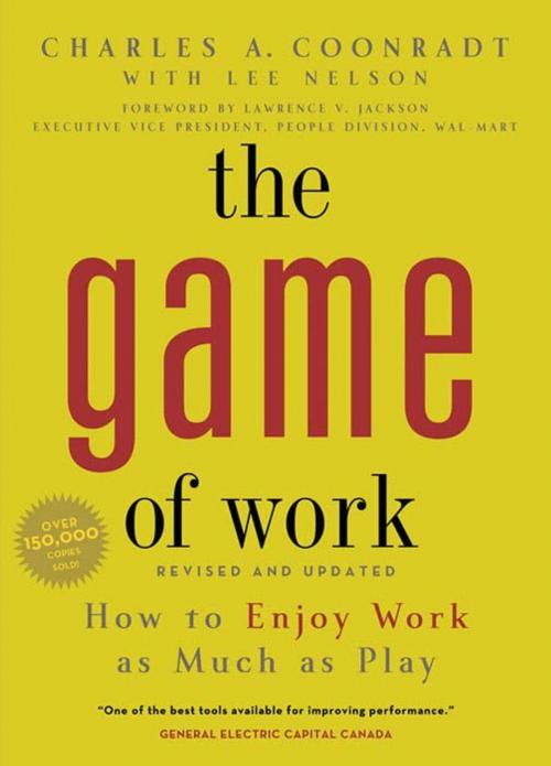 Cover of the book Game of Work by Charles A Coonradt, Gibbs Smith